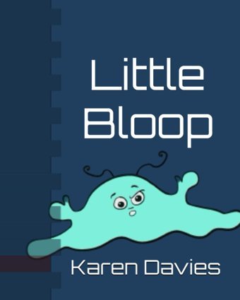 Little Bloop Davies, Karen P Independently Publıshed