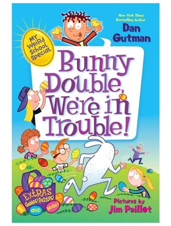 My Weird School Special: Bunny Double, We'Re İn Trouble! Gutman, Dan Harper Collıns