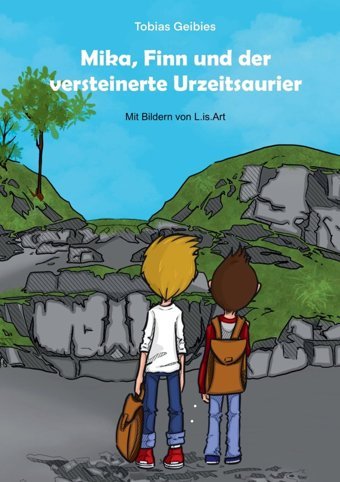 Mika, Finn Und Der Versteinerte Urzeitsaurier: 3 Geibies, Tobias Bod - Books On Demand