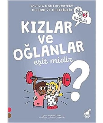 Kızlar Ve Oğlanlar Eşit Midir?: 1, 2, 3 Başla! Stephanie Duval Dinozor Çocuk