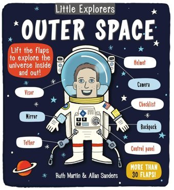 Little Explorers: Outer Space Martin, Ruth Little Bee Books