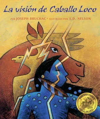 La Visin De Caballo Loco/ Crazy Horse'S Vision Bruchac, Joseph Lee & Low Books
