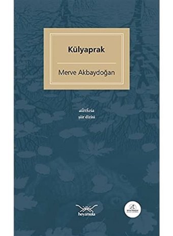 Külyaprak Merve Akbaydoğan Heyamola Yayınları