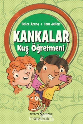 Kankalar - Kuş Öğretmeni Felice Arena İş Bankası Kültür Yayınları