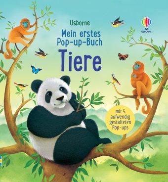 Mein Erstes Pop-Up-Buch: Tiere: Mit 5 Aufwenig Gestalteten Pop-Ups Ab 3 Jahren Usborne Publishing Books Ltd