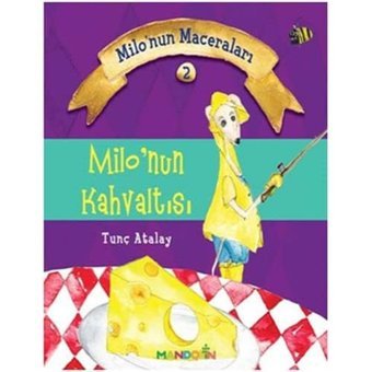 Milo'Nun Kahvaltısı: Milo'Nun Maceraları 2 M. Tunç Atalay Mandolin