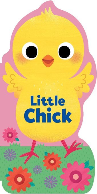 Little Chick (Little Shaped Board Books) Fischer, Maggie Silver Dolphin Books