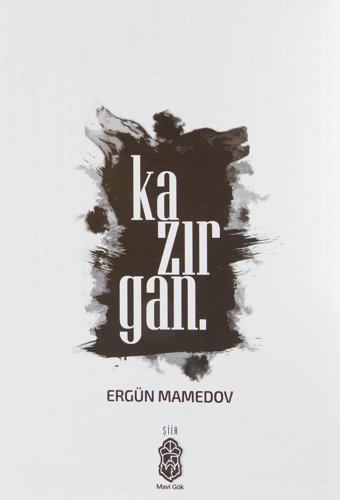 Kazırgan Ergün Mamedov Mavi Gök Yayınları