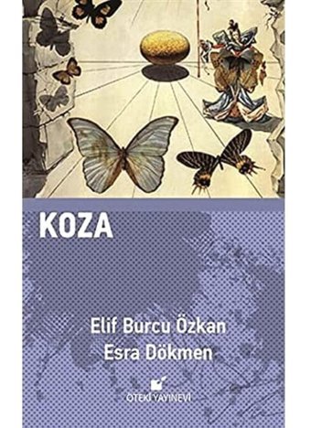Koza Elif Burcu Özkan Öteki Yayınevi