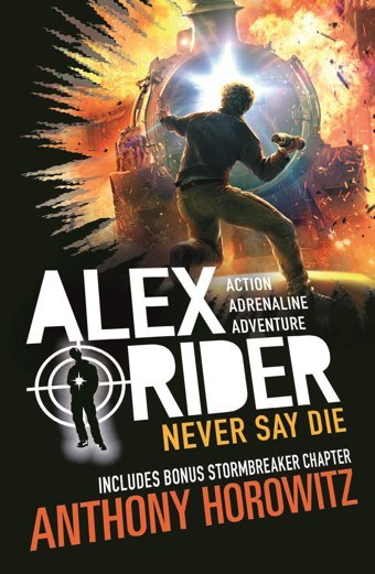 Never Say Die (Alex Rider): 11 Horowitz, Anthony Penguin