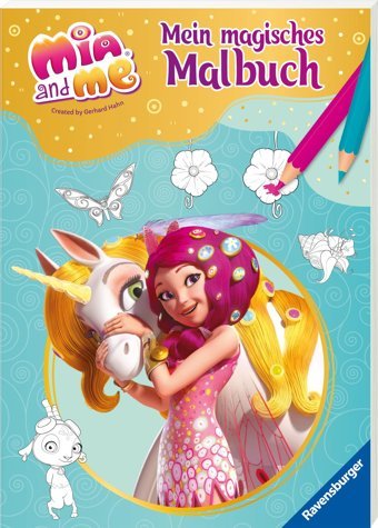 Mia And Me: Mein Magisches Malbuch - Ab 5 Jahren - Elfen Und Einhörner Zum Ausmalen Ravensburger