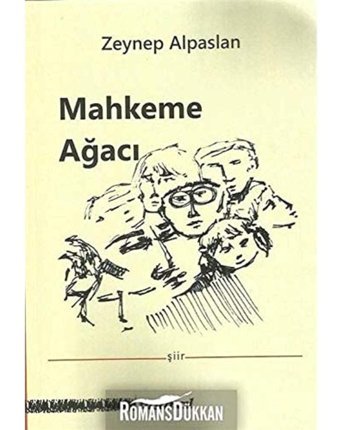 Mahkeme Ağacı Zeynep Alpaslan İnsancıl Yayınları