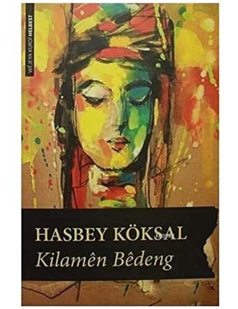 Kilamen Bedeng Hasbey Köksal Lis Yayınları