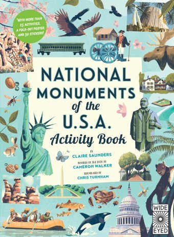 National Monuments Of The U.S.A. Activity Book Saunders, Claire Wide Eyed Editions