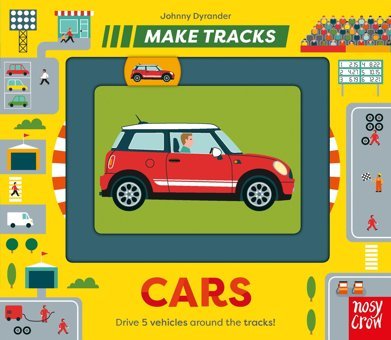 Make Tracks: Cars Nosy Crow