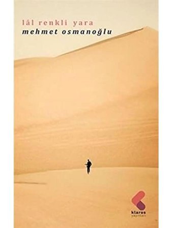 Lal Renkli Yara Mehmet Osmanoğlu Klaros Yayınları