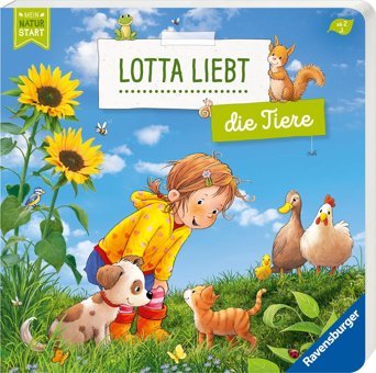 Lotta Liebt Die Tiere Erstes Sachwissen Über Tiere (Mein Naturstart) Grimm, Sandra Ravensburger