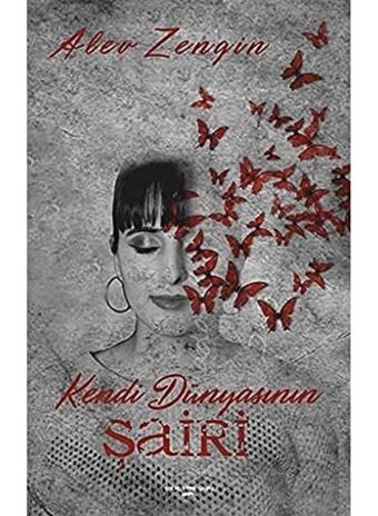 Kendi Dünyasının Şairi Alev Zengin Sokak Kitapları Yayınları