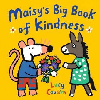 Maisy'S Big Book Of Kindness Cousins, Lucy Candlewick Entertainment