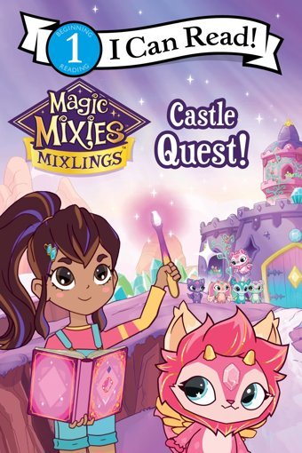 Magic Mixies: Castle Quest!: Castle Chaos! (I Can Read Level 1) Domenici, Mickey Harper Collıns