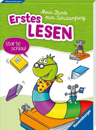 Mein Block Zum Schulanfang: Erstes Lesen Bürgermeister, Tanja Ravensburger