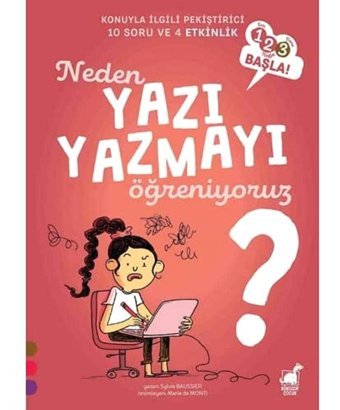 Neden Yazı Yazmayı Öğreniyoruz?: 1, 2, 3 Başla! Sylvie Baussier Dinozor Çocuk