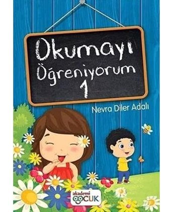 Okumayı Öğreniyorum 1 Nevra Diler Adalı Akademi Çocuk