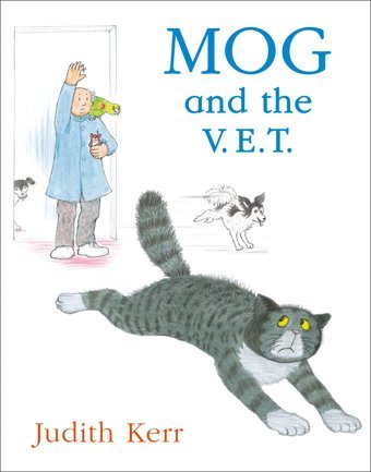 Mog And The V.E.T. (Mog The Cat Books) Kerr, Judith Judith Kerr