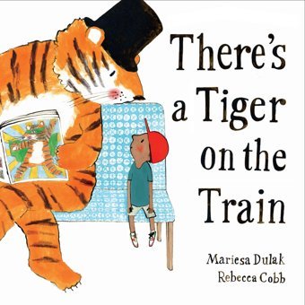 There'S A Tiger On The Train Dulak, Mariesa Faber & Faber