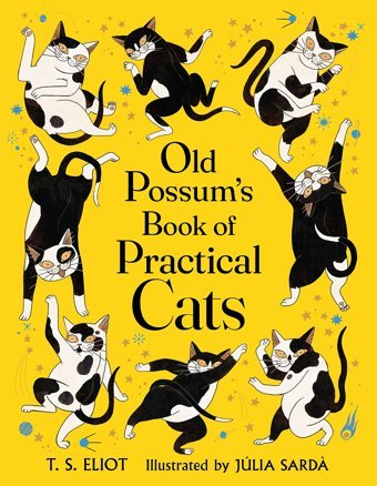 Old Possum'S Book Of Practical Cats Eliot, T. S. Faber & Faber