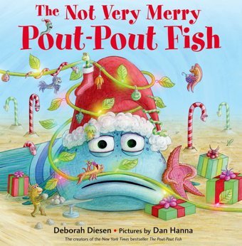 The Not Very Merry Pout-Pout Fish Diesen, Deborah Farrar, Straus And Giroux