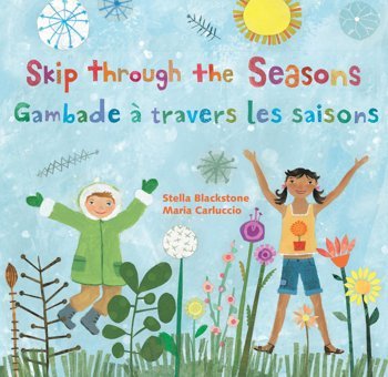 Skip Through The Seasons (Bilingual French & English) (French And English Edition) Blackstone, Stella Barefoot Books