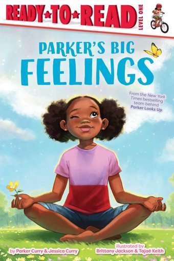 Parker'S Big Feelings: Ready-To-Read Level 1 Curry, Parker Simon Spotlight