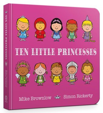 Ten Little Princesses Board Book Brownlow, Mike Orchard Books