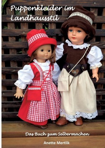 Puppenkleider İm Landhausstil Mertlik, Anette Tredition