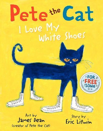 Pete The Cat: I Love My White Shoes Litwin, Eric Harper Collıns