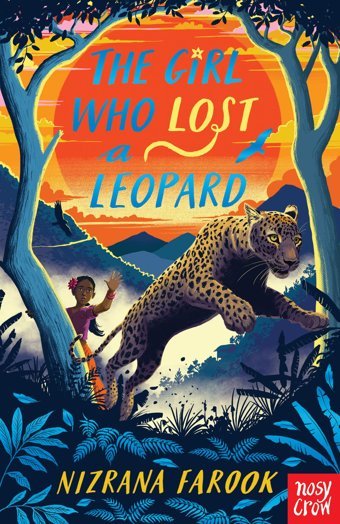 The Girl Who Lost A Leopard Nizrana Farook Nosy Crow