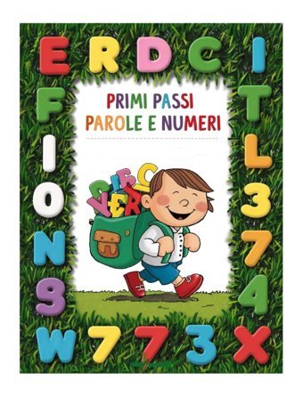 Prımı Passı Lettere E Numerı: Primi Passi Lettere E Numeri. Pi Di 200 Pagine. Ricalca Lettere, Parole E Numeri Con Pi Di 320 İmmagini Da Colorare. Diploma Finale Da Colorare E Ritagliare. Publısher, Free Independently Publıshed