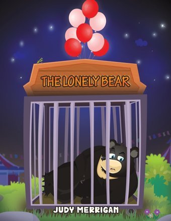 The Lonely Bear Merrigan, Judy Austin Macauley Publishers Ltd