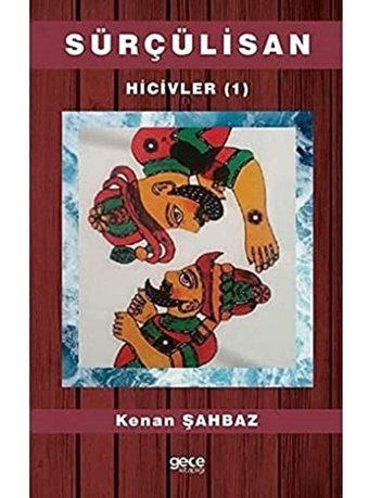 Sürçülisan: Hicivler (1) Kenan Şahbaz Gece Kitaplığı