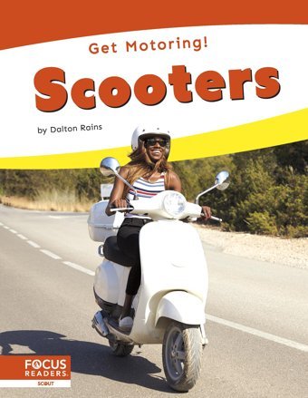Scooters Dalton Rains North Star Editions