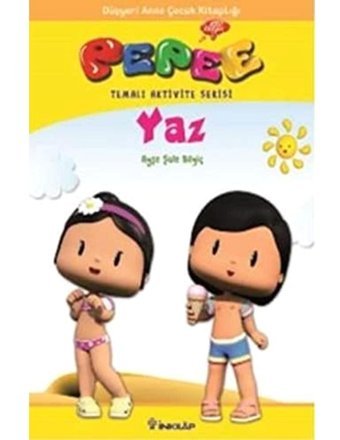 Pepee Temalı Aktivite Serisi - Yaz Ayşe Şule Bilgiç İnkılap Kitabevi