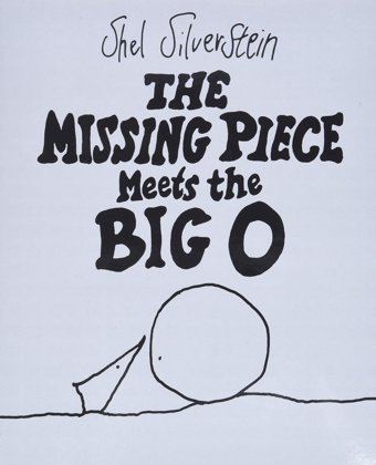 The Missing Piece Meets The Big O Silverstein, Shel Harper Collıns