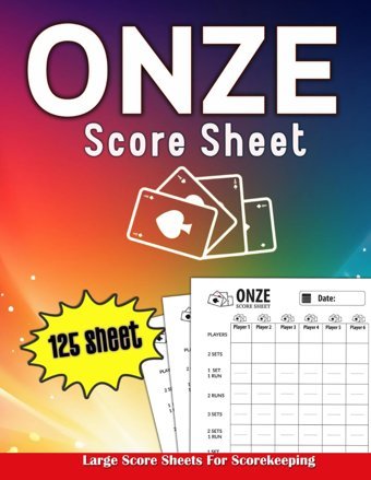Onze Score Sheets: Large Print Onze Card Game Score Sheets For Scorekeeping With Size 8.5 X 11 İnches Book, Made Easy With 130 Score Sheets (740+ Score Games) Creativepik Independently Publıshed