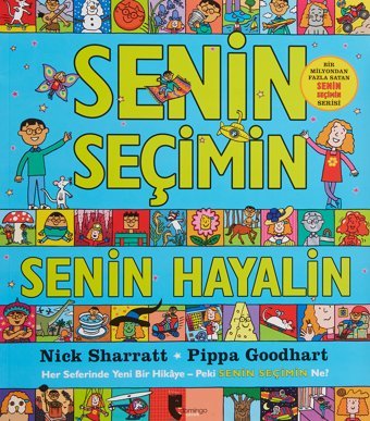 Senin Seçimin Senin Hayalin Pippa Goodhart Domingo Yayınevi