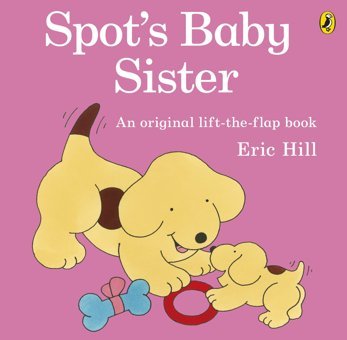 Spot'S Baby Sister Hill, Eric Penguin