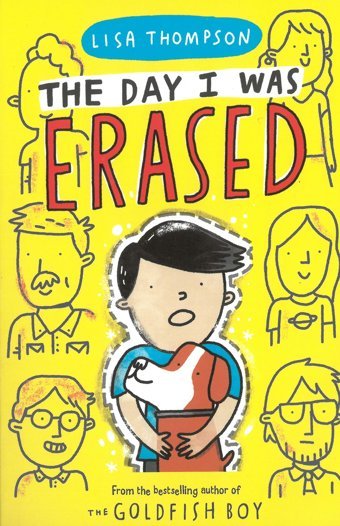 The Day I Was Erased Thompson, Lisa Scholastic