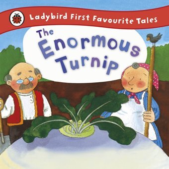 The Enormous Turnip: Ladybird First Favourite Tales Irene Yates Penguin