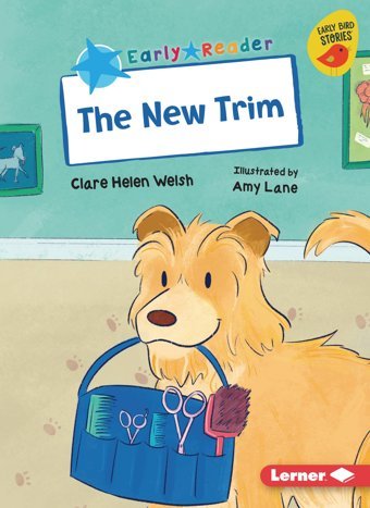 The New Trim (Early Bird Readers Blue (Early Bird Stories )) Welsh, Clare Helen Lerner Publications Co ,U.S.