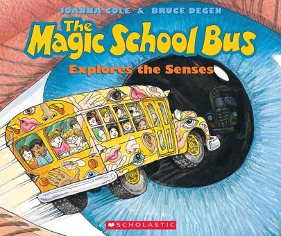 The Magic School Bus Explores The Senses (Magic School Bus (Paperback)) Cole, Joanna Scholastic